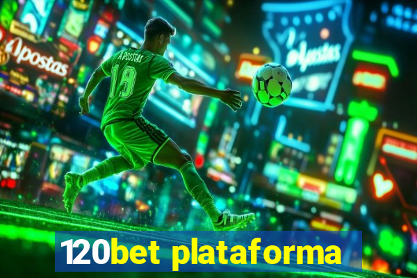 120bet plataforma